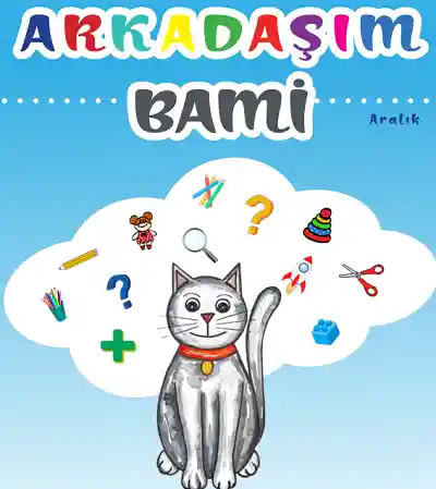 Arkadaşım Bami Okul Öncesi Etkinlik Fasikülü - Aralık - pdf indir