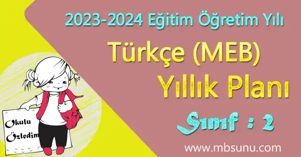 2023 - 2024 Yılı 2. Sınıf Türkçe Yıllık Planı (MEB)