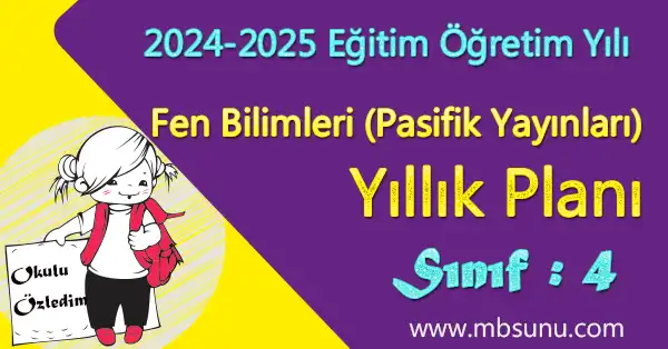 2024 - 2025 Yılı 4. Sınıf Fen Bilimleri Yıllık Planı (Pasifik Yayınları)