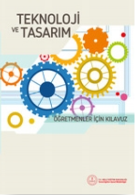 Ortaokul Teknoloji ve Tasarım Öğretmen Kılavuz Kitabı (Meb Yayınları)