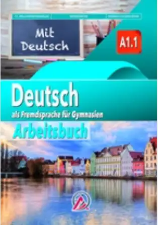 Lise Mit Deutsch A1.1 Almanca Çalışma Kitabı (Ada Yayınları)