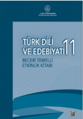 11. Sınıf Türk Dili ve Edebiyatı Beceri Temelli Etkinlik Kitabı pdf indir