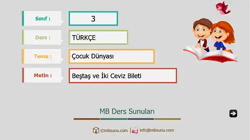 3. Sınıf Türkçe - Etkinlik ve Cevaplarıyla Beştaş ve İki Ceviz Bileti Ders Sunusu