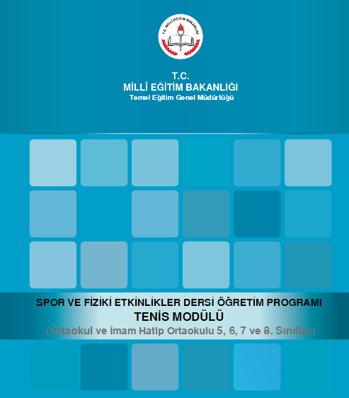 Seçmeli Spor ve Fiziki Etkinlikler Dersi Öğretim Programı - Tenis Modülü (Ortaokul)