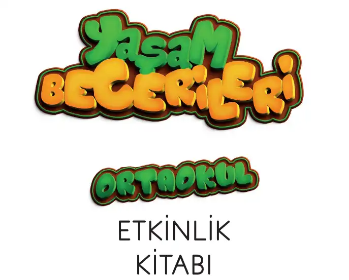Ortaokul Yaşam Becerileri Etkinlik Kitabı