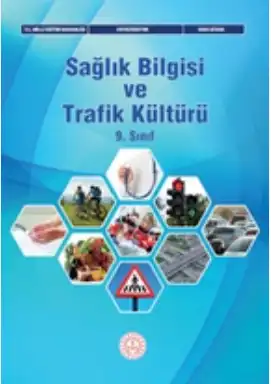 2024-2025 Yılı 9.Sınıf Sağlık Bilgisi Ve Trafik Kültürü Ders Kitabı (Meb Yayınları)