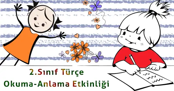 2. Sınıf Türkçe Okuma Anlama Etkinliği 1 - Okula Dönüş
