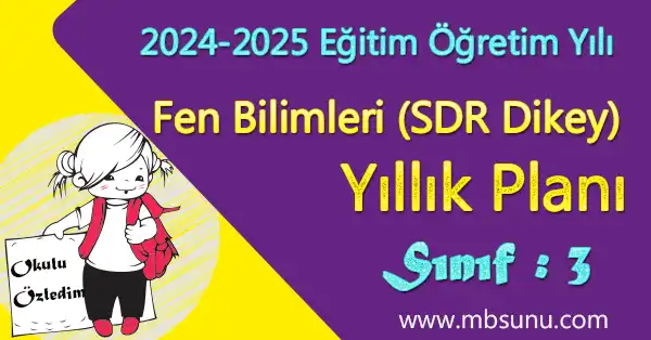 2024 - 2025 Yılı 3. Sınıf Fen Bilimleri Yıllık Planı (SDR Dikey Yayıncılık)