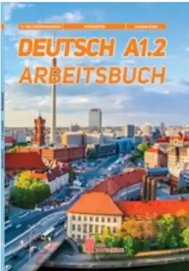 Almanca A1.2 Deutsch Arbeitsbuch Çalışma Kitabı (Ata Yayınları) pdf indir