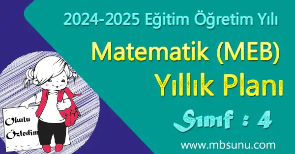 2024 - 2025 Yılı 4. Sınıf Matematik Yıllık Planı (Meb Yayınları)