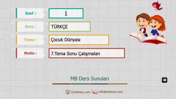 1. Sınıf Türkçe 7. Tema Sonu Çalışmaları Sunusu (İlke Yayınları)