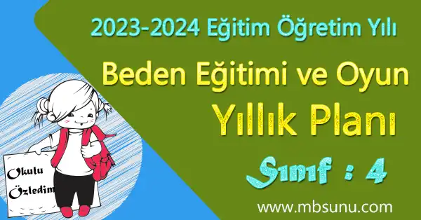 2023 - 2024 Yılı 4. Sınıf Beden Eğitimi ve Oyun Yıllık Planı