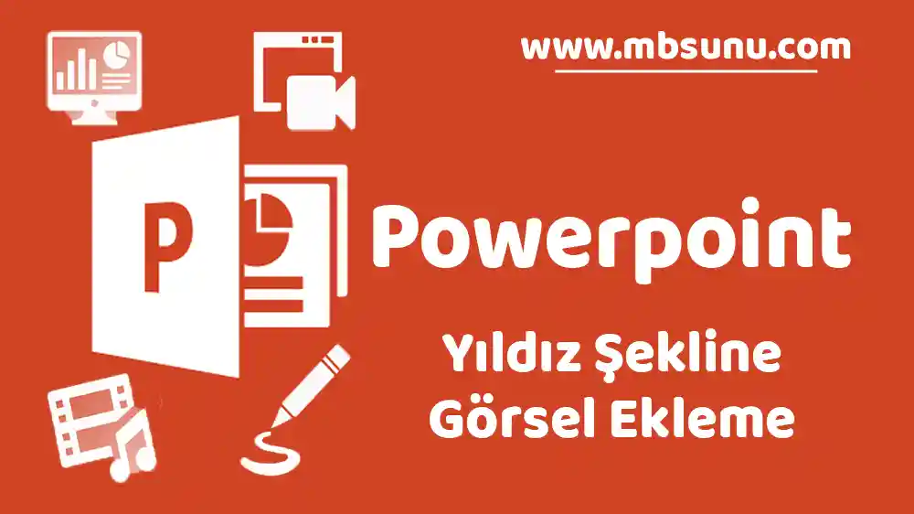 PowerPointte Yıldız Şekillerine Görsel Nasıl Eklenir?
