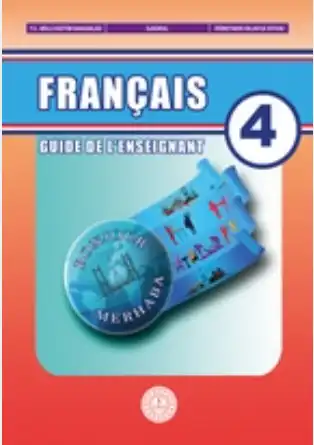 2024-2025 Yılı 4. Sınıf Fransızca Öğretmen Kitabı (Meb Yayınları)