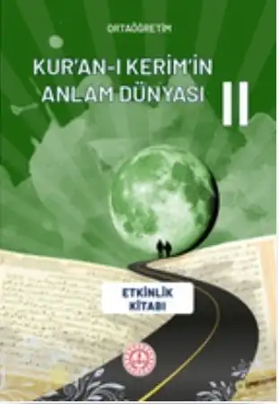 2025-2026 Yılı 12. Sınıf Kuran-ı Kerimin Anlam Dünyası 2 Etkinlik Kitabı