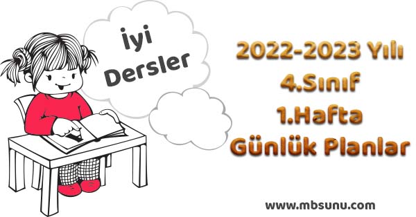 2022 - 2023 Yılı 4. Sınıf 1. Hafta Günlük Planları