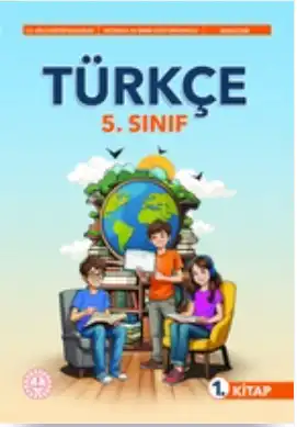 2025-2026 Yılı 5.Sınıf Türkçe Ders Kitabı (MEB - Maarif) - (1. Kitap)