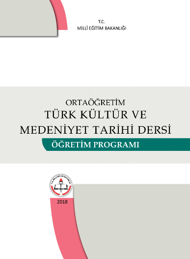Türk Kültür ve Medeniyet Tarihi Dersi Öğretim Programı (Lise)