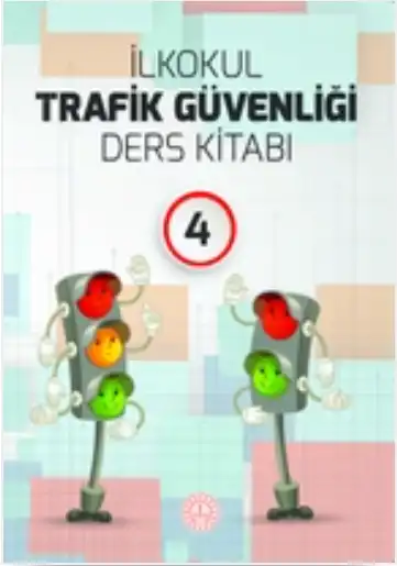 2024-2025 Yılı 4.Sınıf Trafik Güvenliği Ders Kitabı (MEB Yayınları)