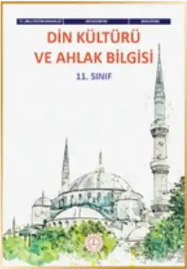 2025-2026 Eğitim Öğretim Yılı Lise 11.Sınıf Din Kültürü ve Ahlak Bilgisi Ders Kitabı (MEB Yayınları)
