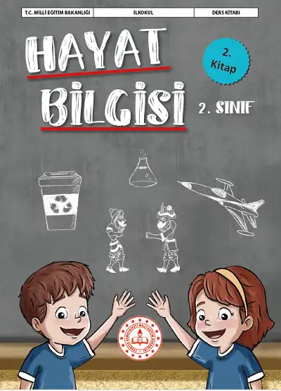2025 - 2026 Yılı 2. Sınıf Hayat Bilgisi Ders Kitabı (MEB - Maarif) - (2. Kitap)