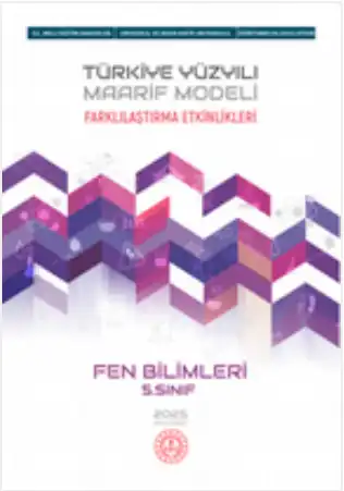 Ortaokul 5. Sınıf Fen Bilimleri - Farklılaştırma Etkinlikleri Öğretmen Kılavuz Kitabı