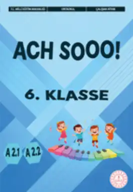 2025-2026 Yılı 6. Sınıf Ach Sooo A 2.1 Almanca Çalışma Kitabı