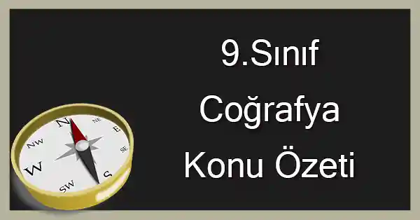 9. Sınıf Coğrafya - 5. Ünite (Ekonomik Faaliyetler Ve Etkileri) Konu Özeti (Meb)