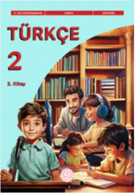 2025 - 2026 Yılı 2. Sınıf Türkçe Ders Kitabı (MEB - Maarif) - (2. Kitap)