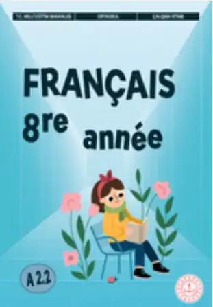 2025-2026 Yılı Ortaokul 8. Sınıf A 2.2 Fransızca (Français) Çalışma Kitabı (Meb Yayınları)