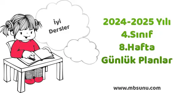 2024 - 2025 Yılı 4. Sınıf 8. Hafta Günlük Planları