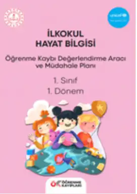 1. Sınıf Hayat Bilgisi - Öğrenme Kayıpları Değerlendirme Aracı ve Müdahale Planı (1. Dönem)