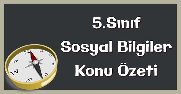 5. Sınıf Sosyal Bilgiler - Kültürel Miras Konu Özeti