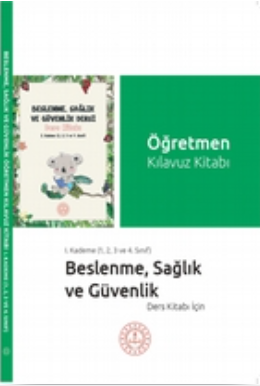 Beslenme, Sağlık ve Güvenlik (1. Kademe) Öğretmen Kılavuz Kitabı pdf indir