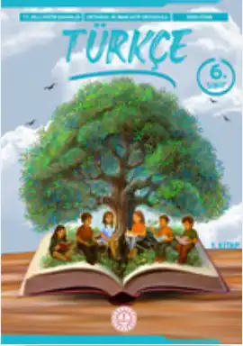 2025 - 2026 Yılı 6. Sınıf Türkçe Ders Kitabı (MEB - Maarif) - (1. Kitap)
