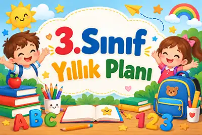 2026 - 2027 Yılı 3. Sınıf Fen Bilimleri Yıllık Planı (Maarif Çerçeve Plana Göre)