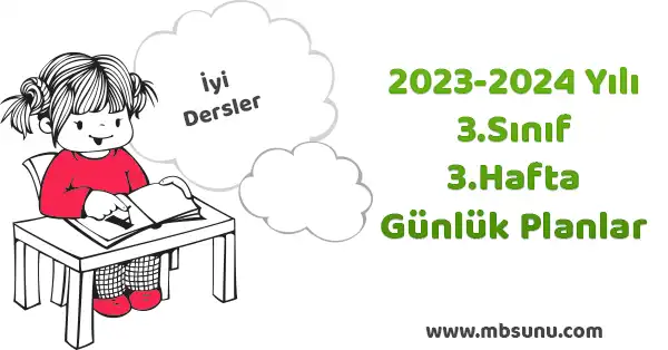 2023 - 2024 Yılı 3. Sınıf 3. Hafta Günlük Planları