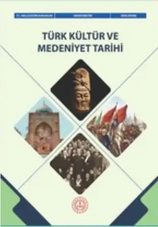 Lise Türk Kültür ve Medeniyet Tarihi Ders Kitabı (Meb Yayınları)