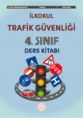 2025-2026 Eğitim Öğretim Yılı 4.Sınıf Trafik Güvenliği Ders Kitabı (MEB)