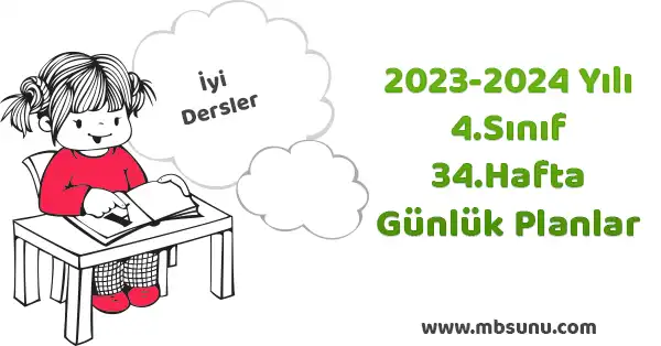 2023 - 2024 Yılı 4. Sınıf 34. Hafta Günlük Planları