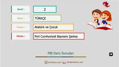 2. Sınıf Türkçe - Etkinlik ve Cevaplarıyla Pırıl Cumhuriyet Bayramı Şarkısı Ders Sunusu