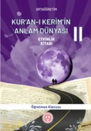 2025-2026 Yılı 12. Sınıf Kuran-ı Kerimin Anlam Dünyası 2 Öğretmen Kılavuz Kitabı