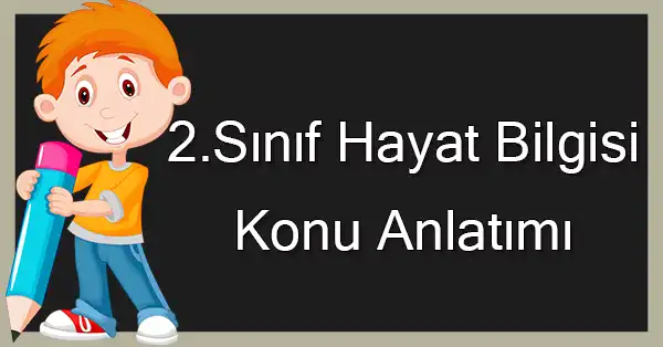 2. Sınıf Hayat Bilgisi - Ders Araç Gereçlerim Konu Anlatımı