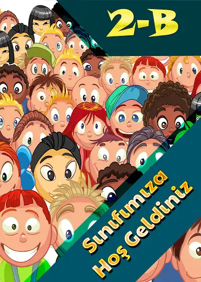 Model 2, 2-B Sınıfı İçin Sınıfımıza Hoş Geldiniz Posteri - 50x70