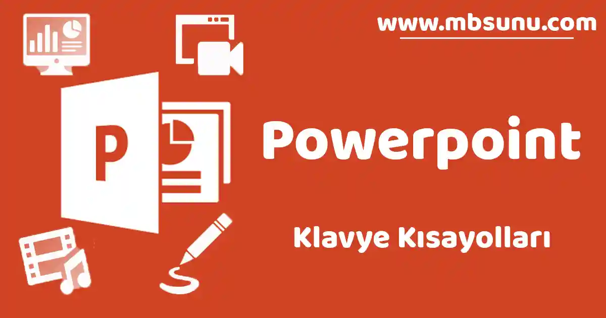 Powerpoint Klavye Kısayolları