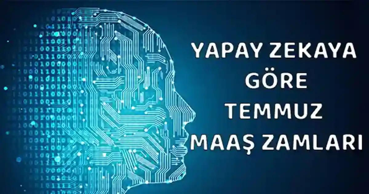 Yapay Zeka Öğretmen Temmuz Maaş Zamlarını Hesapladı