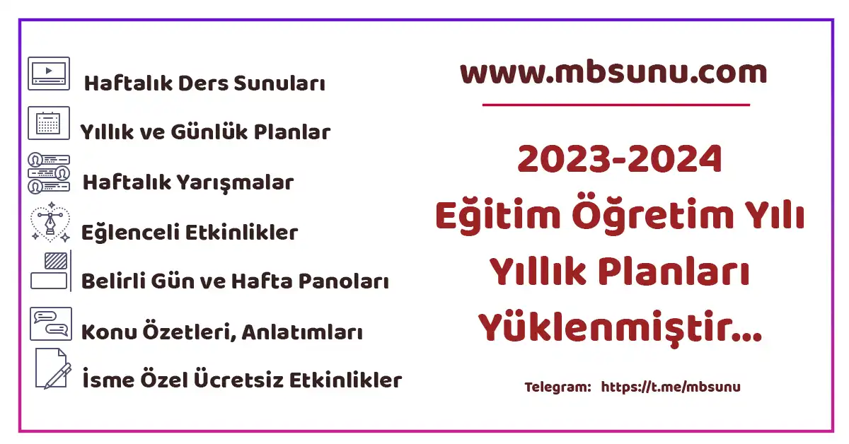 2023 - 2024 Eğitim Öğretim Yılı Tüm Sınıfların Yıllık Planları Hazırlanmıştır