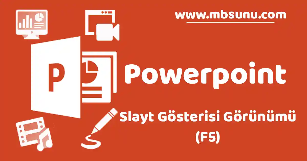 Powerpoint Slayt Gösterisi Görünümü